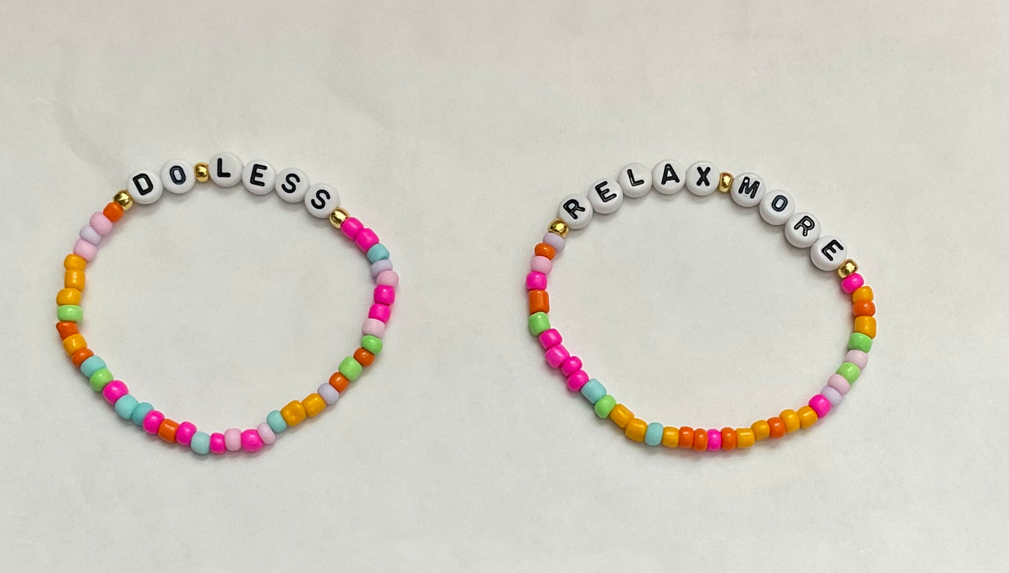 Do less, Relax more seed bead bracelet set